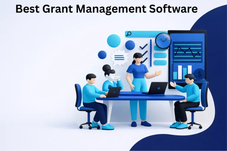 Best Grant Management Software for Easy Grant Tracking